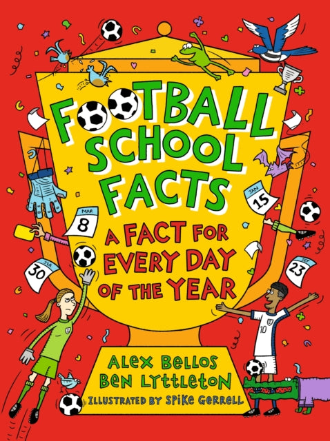 Football School Facts: A Fact for Every Day of the Year