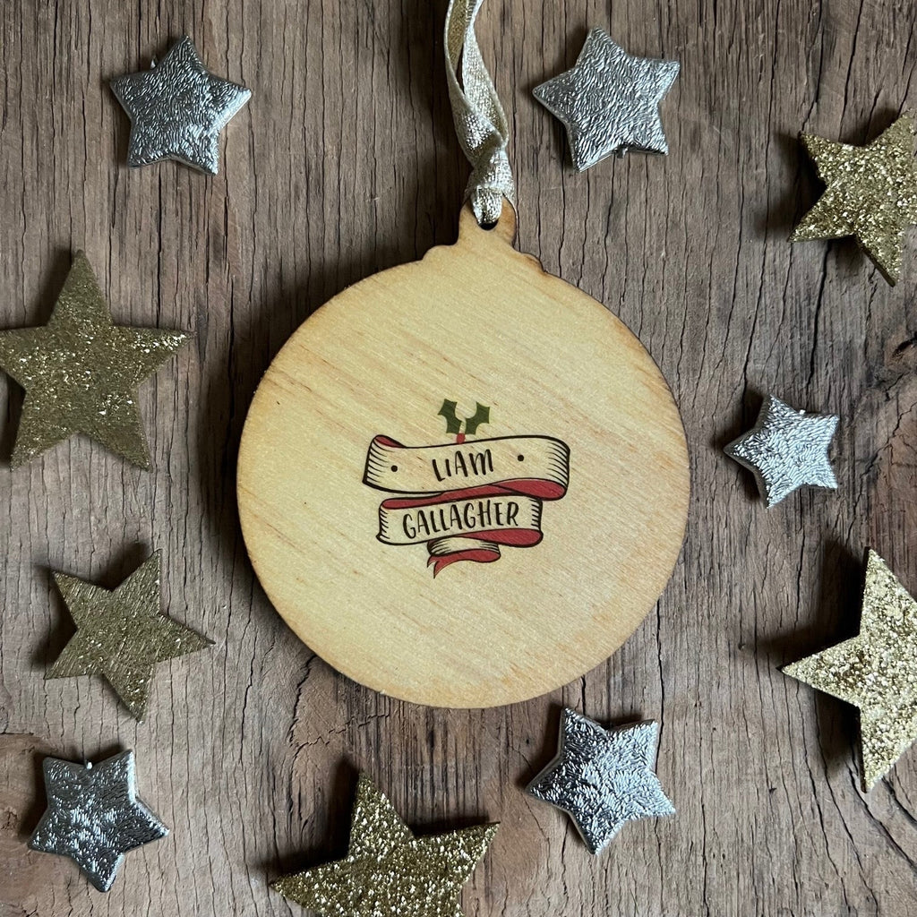 Liam Gallagher Wooden Bauble