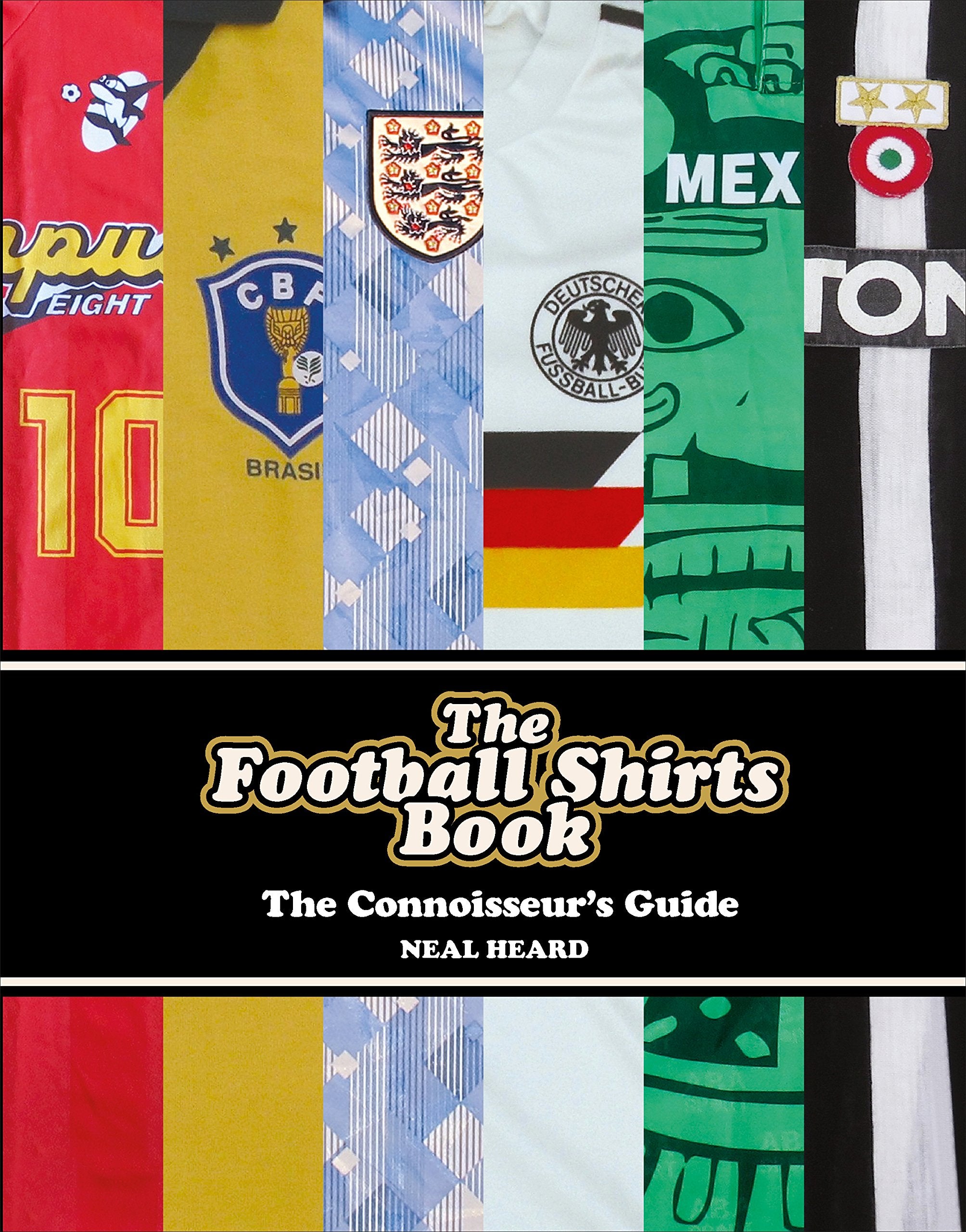 The Football Shirts Book – National Football Museum Shop
