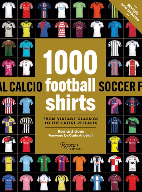 1000 Football Shirts Revised and Updated : The Colors of the Beautiful Game
