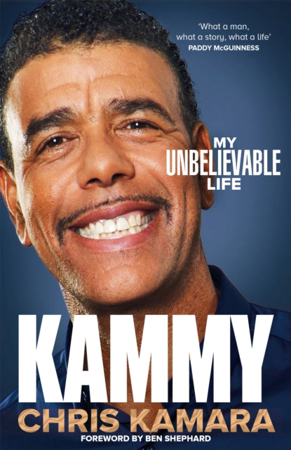 Kammy : The Inspirational Autobiography by the Legendary Broadcaster
