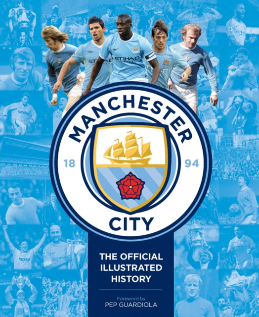 Manchester City : The Official Illustrated History