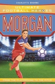 Morgan - Ultimate Football Heores