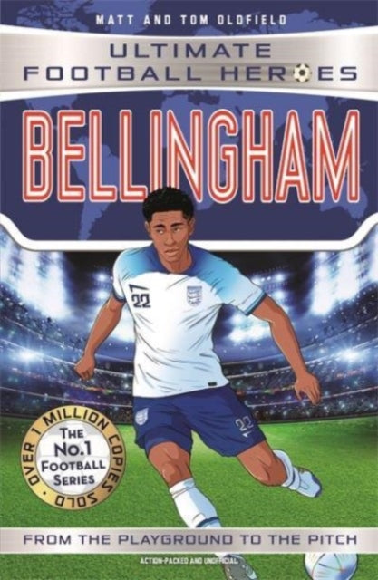 Bellingham - Ultimate Football Heroes