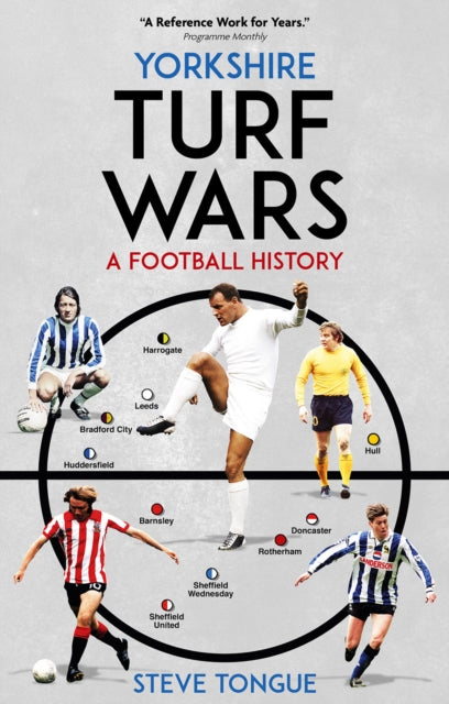 Yorkshire Turf Wars : A Football History