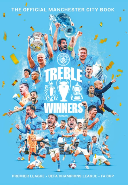 Treble Winners : Manchester City 2022-23 The Official Book