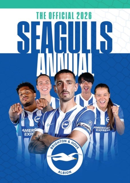The Official Brighton & Hove Albion Annual 2026