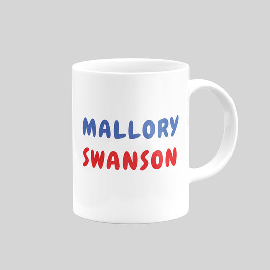 Mallory Swanson Mug - DanDesignsGB