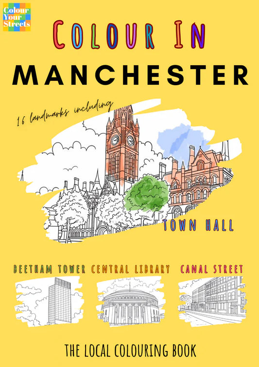 Coloring book cover titled 'Colour in Manchester' with illustrations of landmarks on a yellow background.