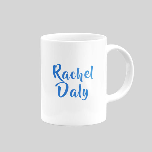 Rachel Daly Mug - DanDesignsGB