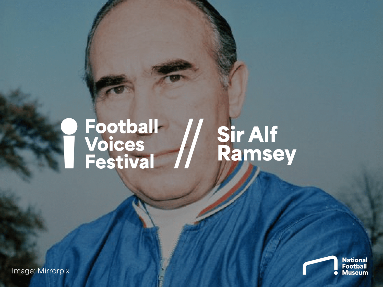 Promotional graphic for the Football Voices Festival featuring Sir Alf Ramsey with event logos.