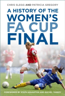 A History Of The Women's FA Cup Final
