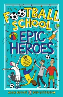 Football School: Epic Heroes