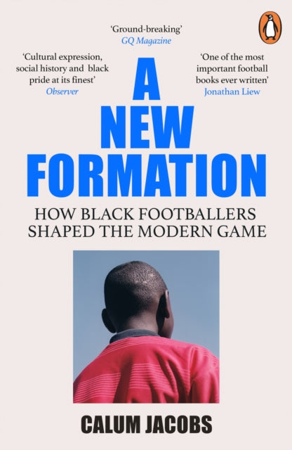 A New Formation: How Black Footballers Shaped The Modern Game