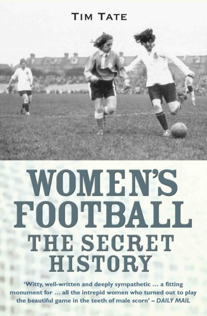Women's Football: The Secret History